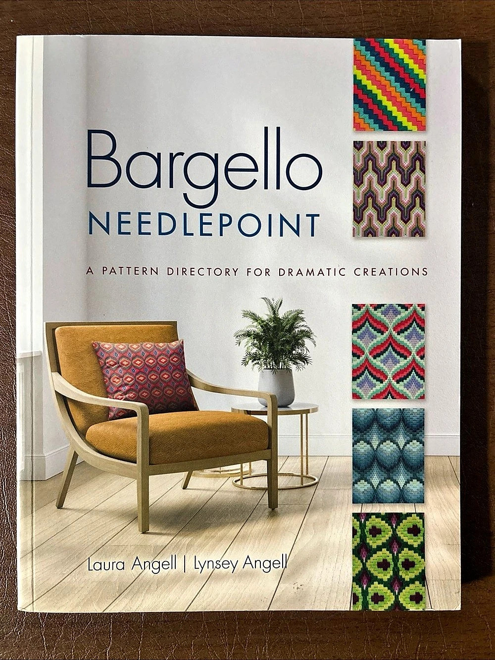 Bargello Needlepoint: A Pattern Directory for Dramatic Creations by Laura Angell